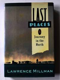 cover of LAST PLACES: A Journey in the North.