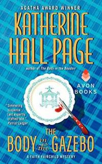 image of The Body in the Gazebo (Faith Fairchild, Book 19) (Faith Fairchild Mysteries)