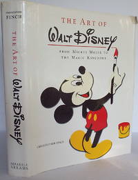 The Art of Walt Disney: From Mickey Mouse to the Magic Kingdoms