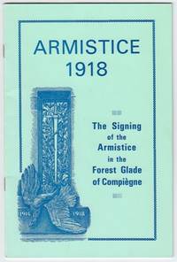 Armistice 1918. The signing of the Armistice in…