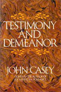 Testimony and Demeanor by Casey, John - 1979