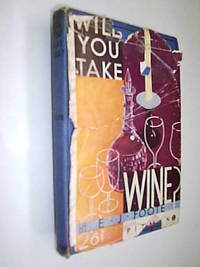 Will You Take Wine?