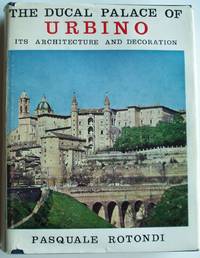 The Ducal Palace of Urbino by Pasquale Rotondi - Hardcover - 1969 - from Design Books (SKU: 008823)