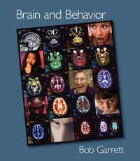 Brain and Behavior: An Introduction to Biopsychology