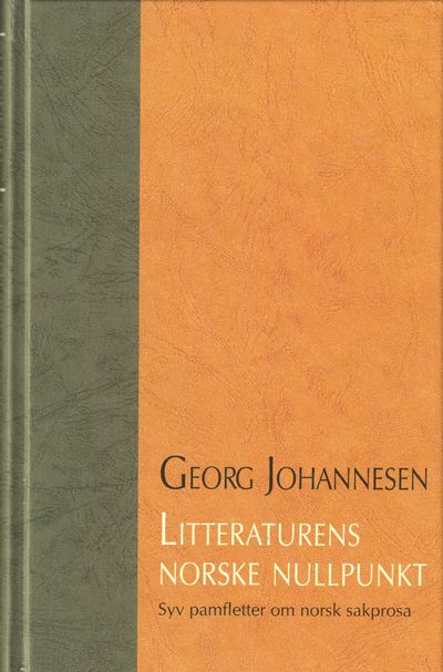 Litteraturens  norske nullpunkt. Syv pamfletter…