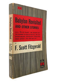 BABYLON REVISITED AND OTHER STORIES by F. Scott Fitzgerald - 1960