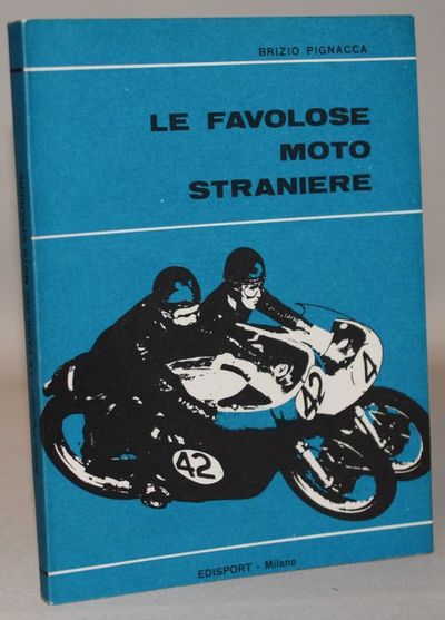 Le Favolose Moto Straniere.