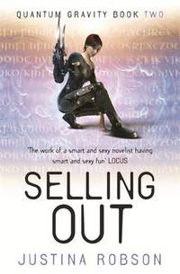 Selling Out: Quantum Gravity Book Two