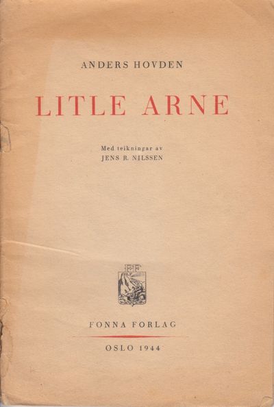 Litle Arne. Med teikningar av Jens R. Nilssen.