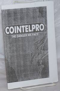image of COINTELPRO, the danger we face