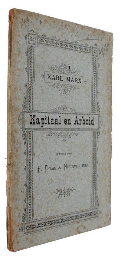 Kapitaal en Arbeid. Bewerkt door F. Domela…