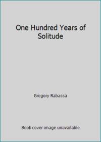 One Hundred Years of Solitude