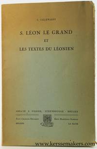 S. LÃ©on le Grand et les textes du LÃ©onien by Callewaert, C