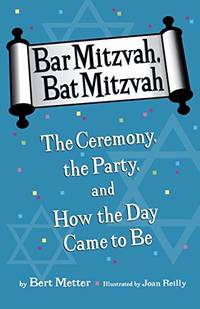 Bar Mitzvah, Bat Mitzvah