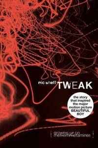 Tweak : Growing up on Methamphetamines