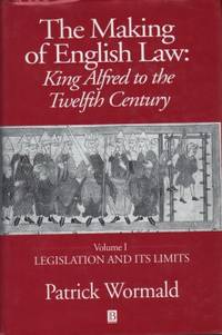 The Making of English Law: King Alfred to the…