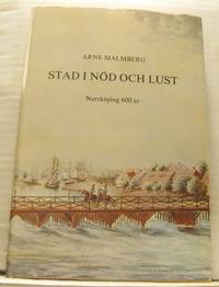 Stad i nöd och lust. Norrköping 600 år.