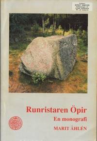 Runristaren Öpir. En monografi.
