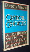 Critical Choices: a Journey with the Filipino People