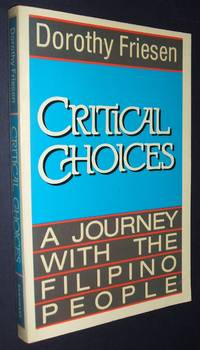 cover of Critical Choices: a Journey with the Filipino People