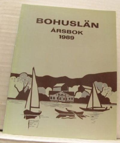 Bohuslän. Årsbok 1989. Utgiven av Bohusläns…