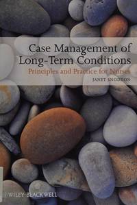 Case Management of Long-term Conditions: Principles and Practice for Nurses