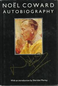 Noel Coward: Autobiography by Coward, Noel - 1986