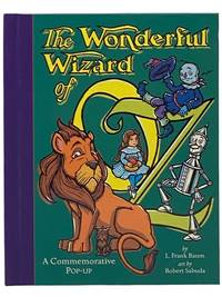 The Wonderful Wizard of Oz: A Commemorative Pop Up