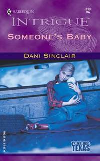 Someone's Baby (Trueblood, Texas #1) (Harlequin Intrigue Series #613)