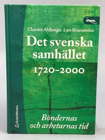 Det svenska samhället 1720-2000. Böndernas och…