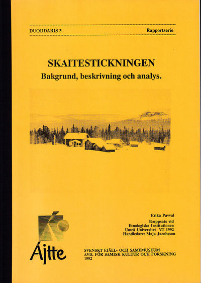 Skaitestickningen. Bakgrund, beskrivning och…