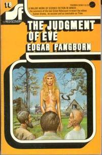 THE JUDGEMENT OF EVE by Pangborn Edgar - Paperback - 1st printing. Nuclear war and subsequent plague have left few su - 1976 - from Fantastic Literature Ltd (SKU: FF21.313)