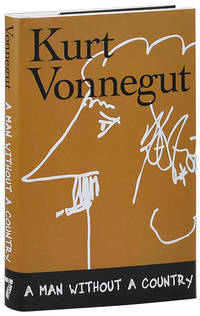 A MAN WITHOUT A COUNTRY by Vonnegut, Kurt - 2005