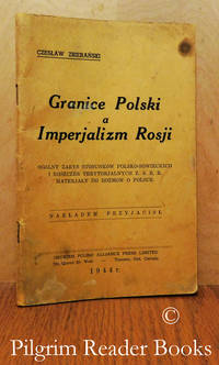 Granice Polski a Imperjalizm Rosji. by Zbieranski, Czeslaw - 1944