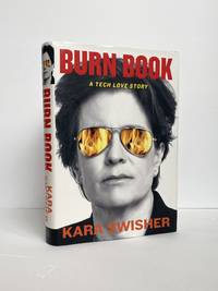 BURN BOOK: A TECH LOVE STORY [Signed]