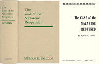 The Case of the Nazarene Reopened by Hyman E Goldin - Hardcover - 2003 - from The Lawbook Exchange Ltd (SKU: 36539)