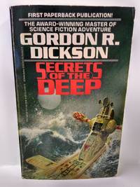 Secrets of the Deep by Dickson, Gordon R - 1985