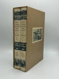 TWO YEARS BEFORE THE MAST: A Personal Narrative of Life at Sea by Dana, Richard Henry, Jr - 1964