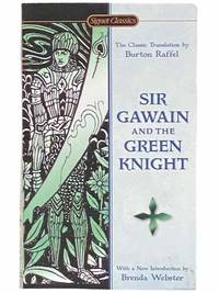 Sir Gawain and the Green Knight by Raffel, Burton; Webster, Brenda; Isaacs, Neil D - 2009