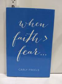 When Faith >Fear ...