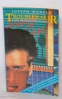 Troublemaker a Dave Brandstetter mystery