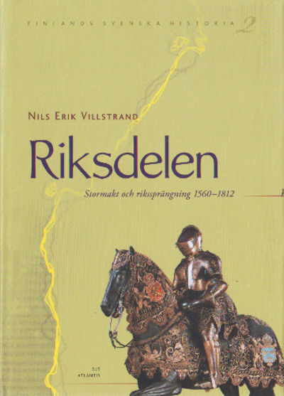 RIKSDELEN. Stormakt och rikssprängning 1560-1812.
