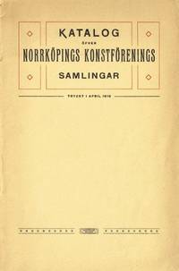Katalog öfver Norrköpings konstförenings…