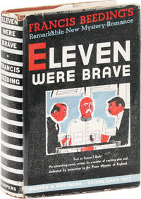 Eleven Were Brave by BEEDING, Francis (pseud. of John Leslie Palmer and Hilary St. George Saunders) - 1941