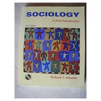 Sociology: A Brief Introduction (Paperback) by Richard T. Schaefer - 1999-01-01