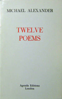 Twelve Poems by Michael Alexander - Paperback - First Edition - 1978 - from Derringer Books (SKU: 008601)
