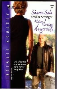 image of FAMILIAR STRANGER - A Year of Loving Dangerously
