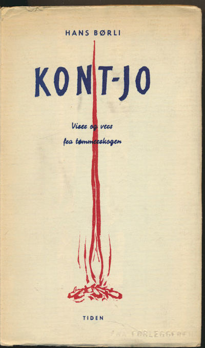 Kont-Jo. Viser og vers fra tømmerskogen