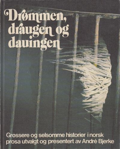 Drømmen, draugen og dauingen. Grøssere og…