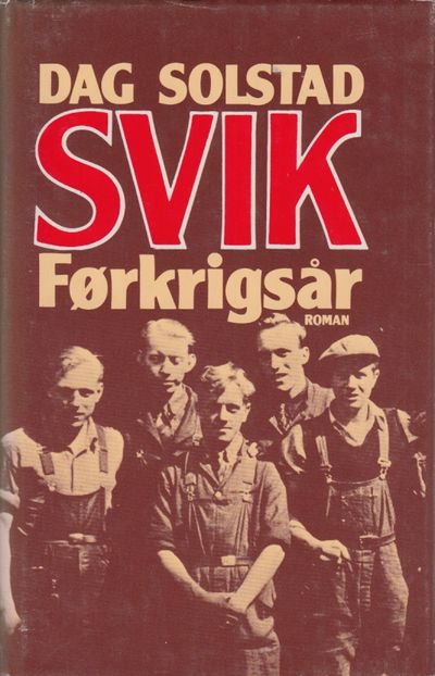 Svik. Førkrigsår.